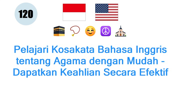 Pelajari Kosakata Bahasa Inggris tentang Agama dengan Mudah - Dapatkan Keahlian Secara Efektif